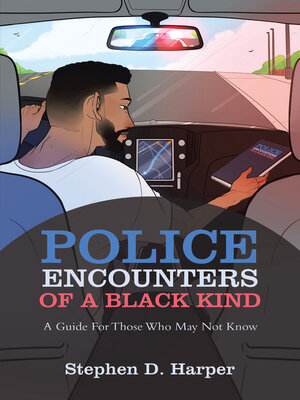 cover image of Police Encounters of a Black Kind